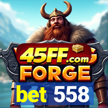 bet 558